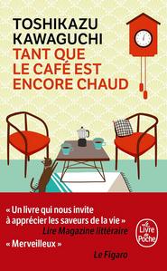 Tant que le caf est encore chaud