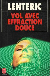 Vol avec effraction douce