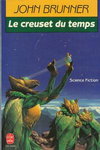 Le Creuset du temps
