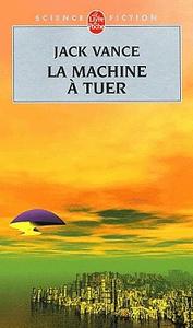 La Machine  tuer