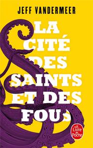 La Cit des saints et des fous