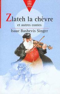 Zlateh la chvre et autres contes