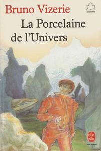 La Porcelaine de l'Univers