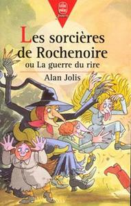 Les Sorcires de Rochenoire ou la guerre du rire