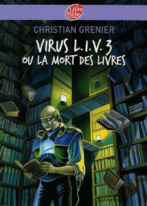 Virus L.I.V.3 ou La mort des livres