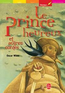 Le Prince heureux et autres contes