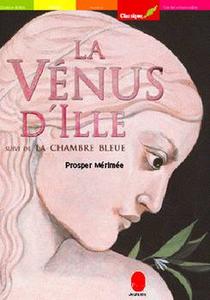 La Vnus d'Ille suivi de La chambre bleue