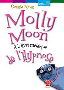 Molly Moon et le livre magique de l'hypnose