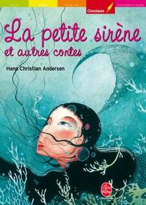 La Petite sirne et autres contes