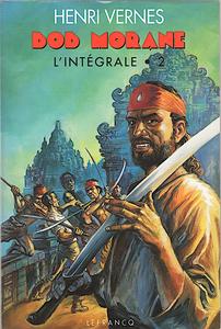 Bob Morane, l'intgrale - 2
