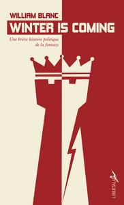 Winter is Coming. Une brve histoire politique de la fantasy