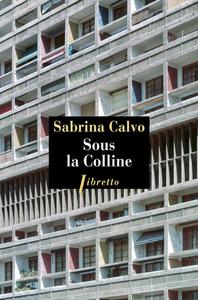 Sous la Colline