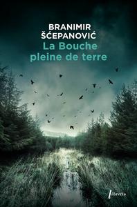 La Bouche pleine de terre