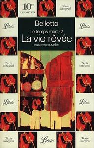 La Vie rve et autres nouvelles
