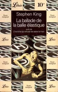 La Ballade de la balle lastique