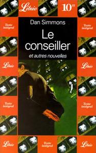 Le Conseiller et autres nouvelles