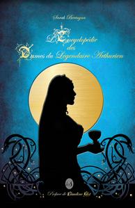 L'Encyclopdie des dames du lgendaire arthurien