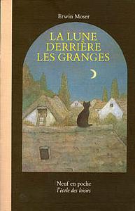 La Lune derrire les granges