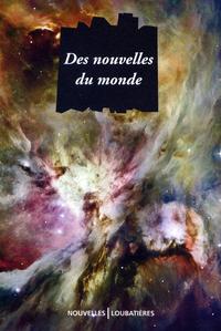 Des nouvelles du monde
