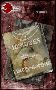 Histoires de Loups Garous