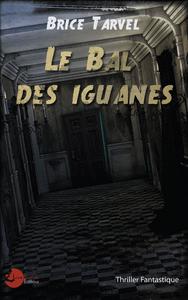 Le Bal des Iguanes