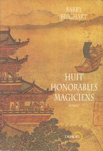 Huit honorables magiciens