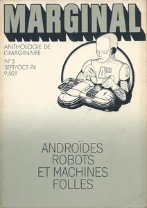 Androdes, robots et machines folles