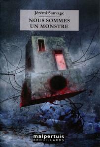 Nous sommes un monstre