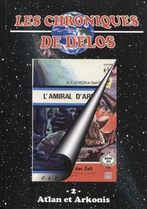 Chroniques de Dlos n 2 : Atlan et Arkonis