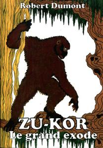 Zu-Kor. Le grand exode
