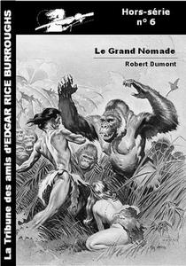 Le Grand nomade (et autres textes)