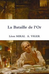 La Bataille de l'Or