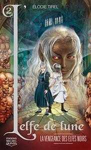 La Vengeance des elfes noirs