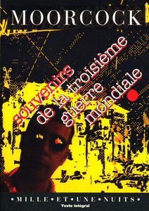 Souvenirs de la troisime guerre mondiale