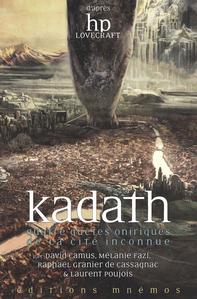 Kadath, quatre quêtes oniriques de la cité inconnue