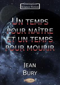 Un temps pour natre et un temps pour mourir