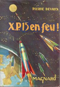 X.P. 15 en feu !