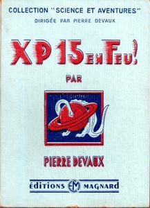 X.P. 15 en feu !