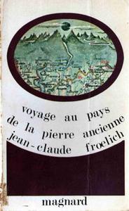 Voyage au pays de la pierre ancienne