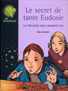Le Secret de tante Eudoxie
