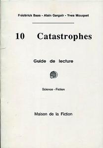 10 catastrophes - Guide de lecture