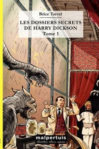 Les Dossiers secrets de Harry Dickson - tome 1