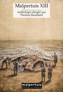 Malpertuis XIII