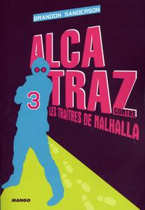 Alcatraz contre les tratres de Nalhalla
