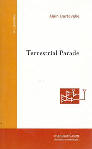 Terrestrial Parade et autres manipulations