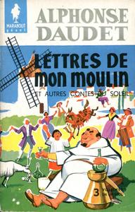 Lettres de mon moulin et autres contes du soleil