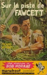 Sur la piste de Fawcett
