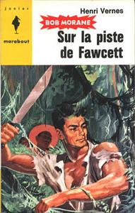 Sur la piste de Fawcett