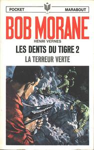 Les Dents du Tigre - 2 : La Terreur verte
