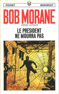 Le Prsident ne mourra pas